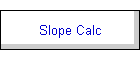 Slope Calc